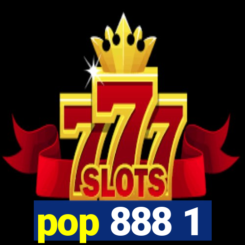 pop 888 1